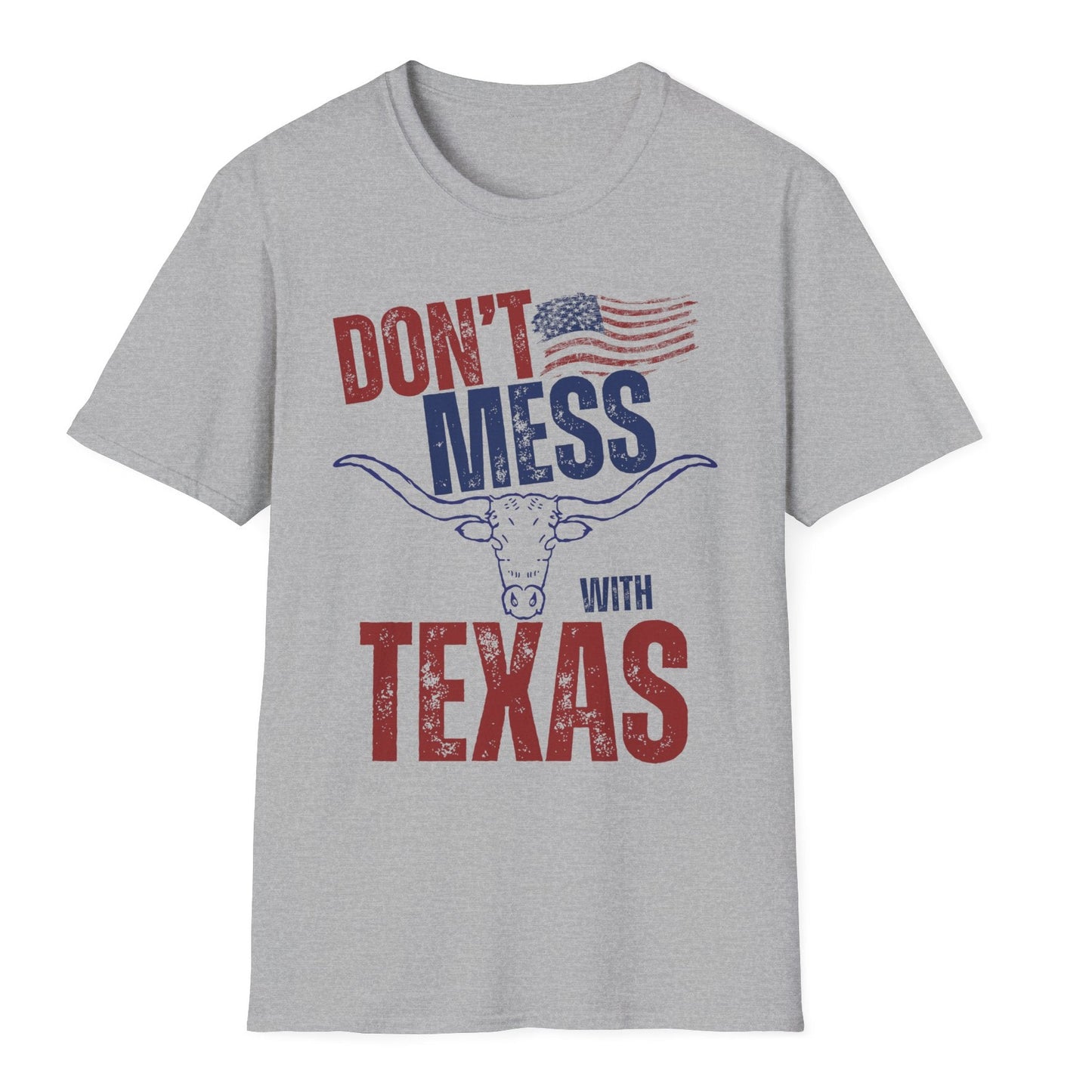 Don’t mess with Texas t shirt Texas themed American pride hot sweet tees southern pride shirt unisex long horn Texas shirt Texas lovers gift state pride free shipping hotsweettees mens long horn womens Texas long horn mens Texas long horn Texas pride south hot sweet tees patriotic man gift birthday long horn American flag red white and blue soft cotton free shipping hot sweet tees grey