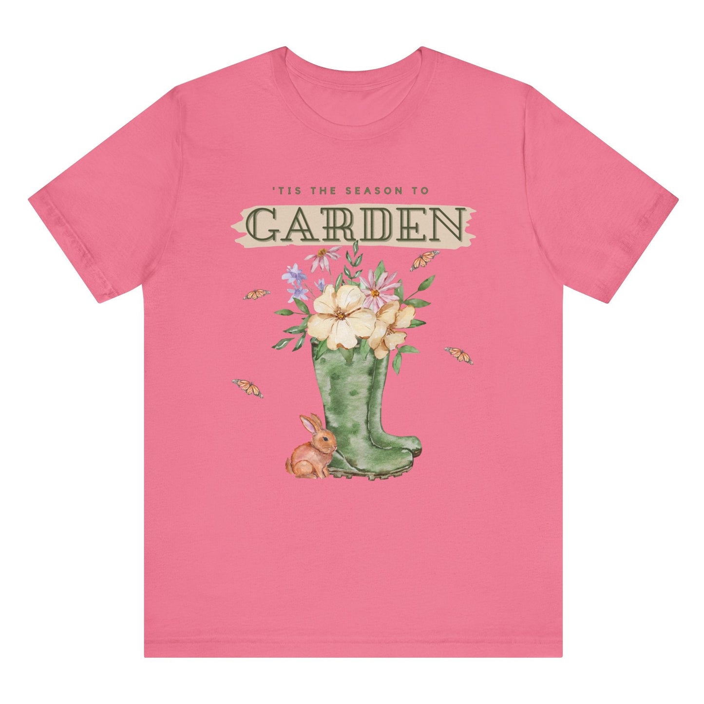 Tis the season to garden hotsweettees spring time gardening gardener gift free shipping unisex soft spring t shirt spring bunny rain boots butterflies watercolor flowers Gift garden spring time pastels Easter bunny Charity pink brown bunny