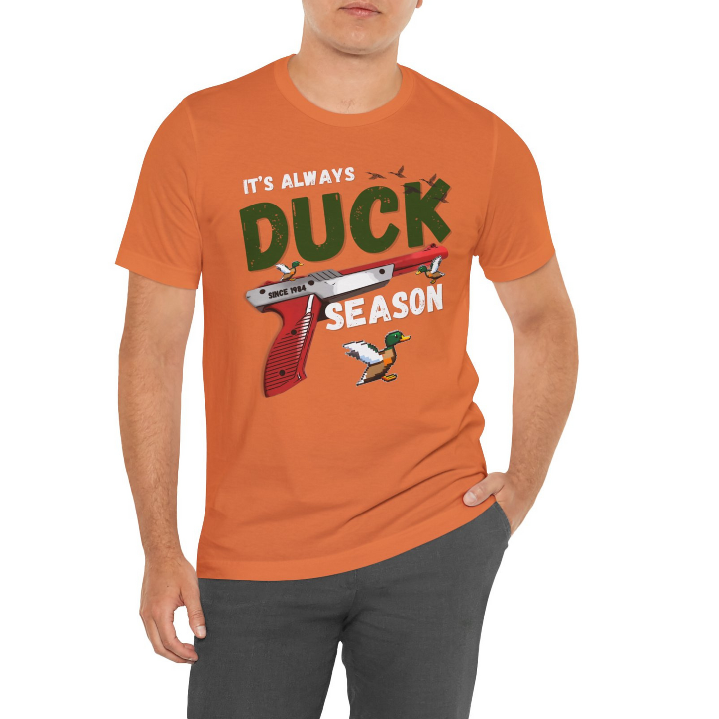 It’s Always Duck Season Unisex T Shirt Nostalgia Vintage Video Games 1980’s Themed Gift Duck Hunt