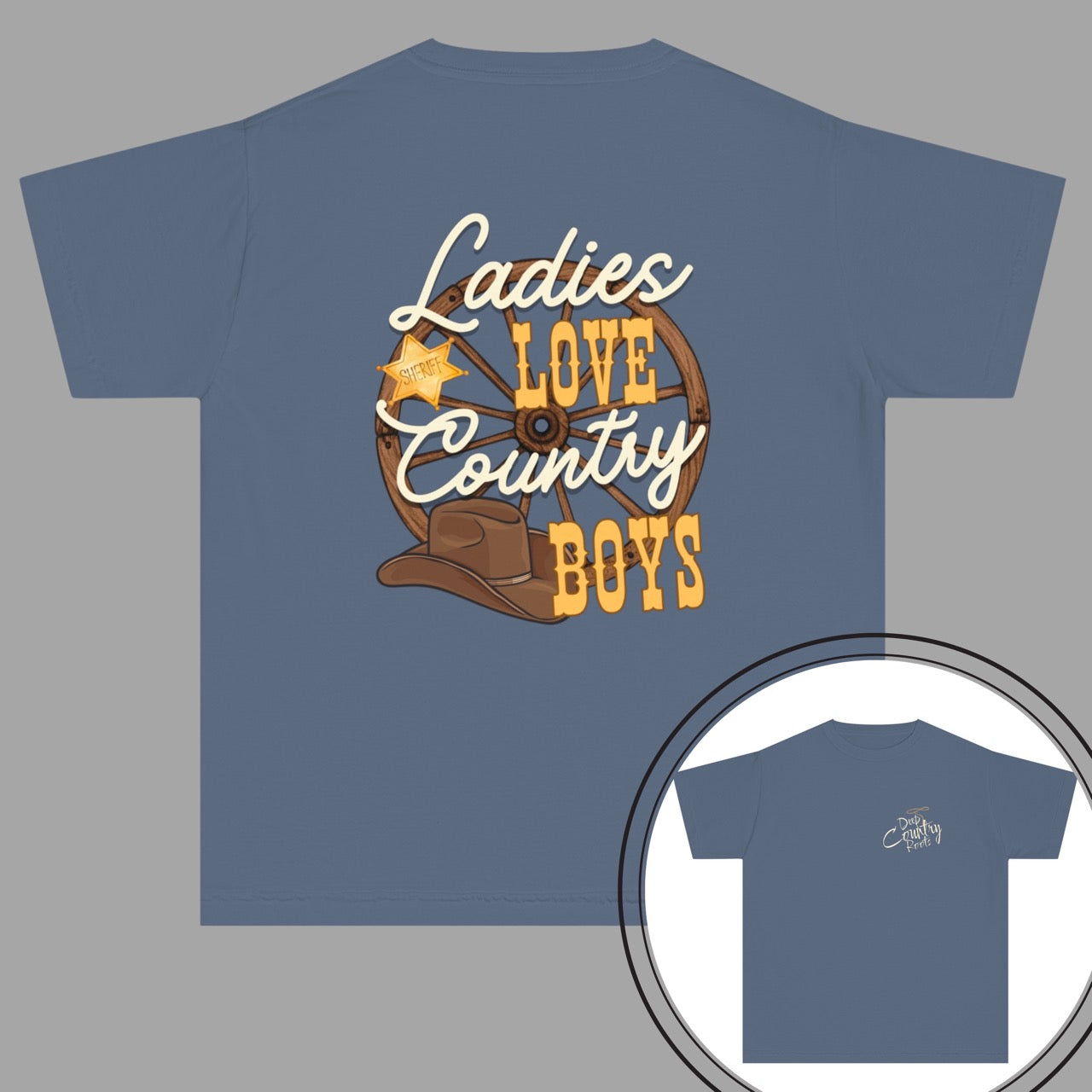 Ladies love country boys t shirt unisex hotsweettees country music shirt country boy gift for dad deep country roots cowboy hat sheriff badge wagon wheel back design free shipping birthday gift dad and son matching shirts blue Jean