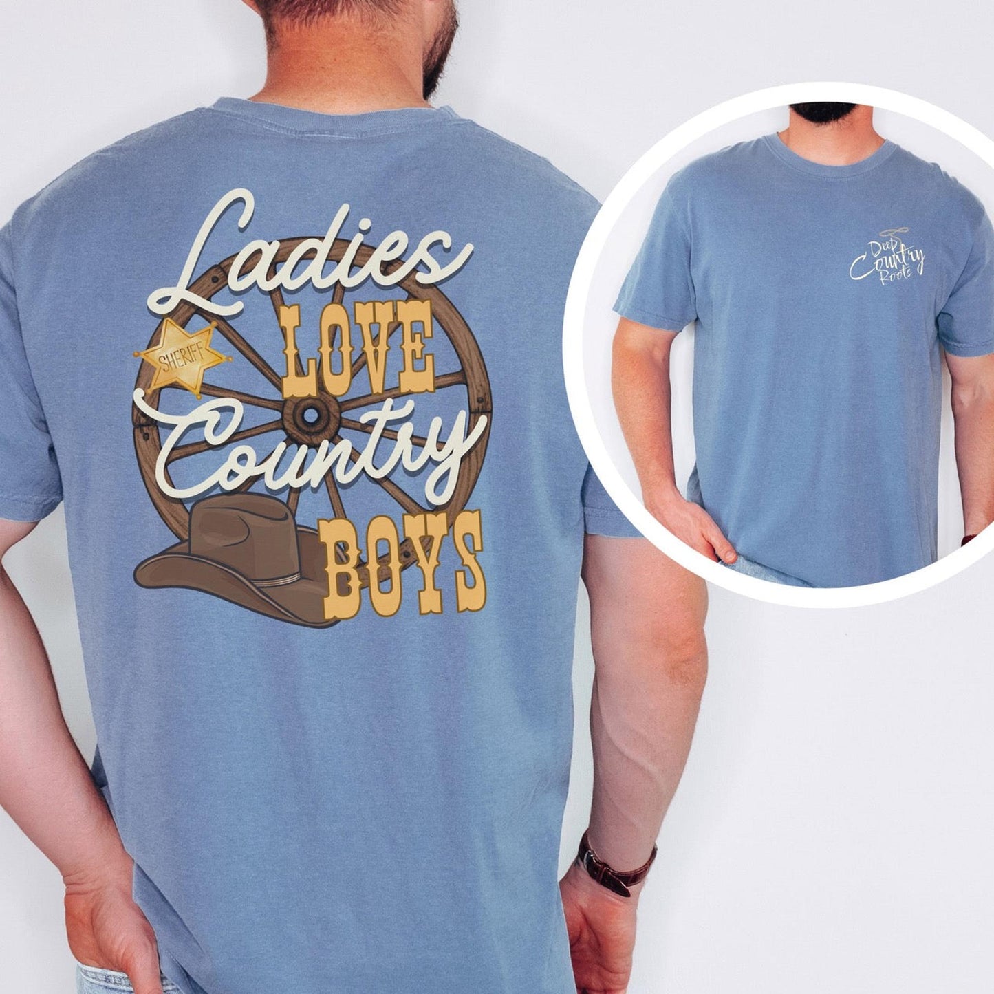 Ladies Love Country Boys Unisex T Shirt Cowboy Themed Southern Pride Country Music Themed Father Son Matching Shirts Gift