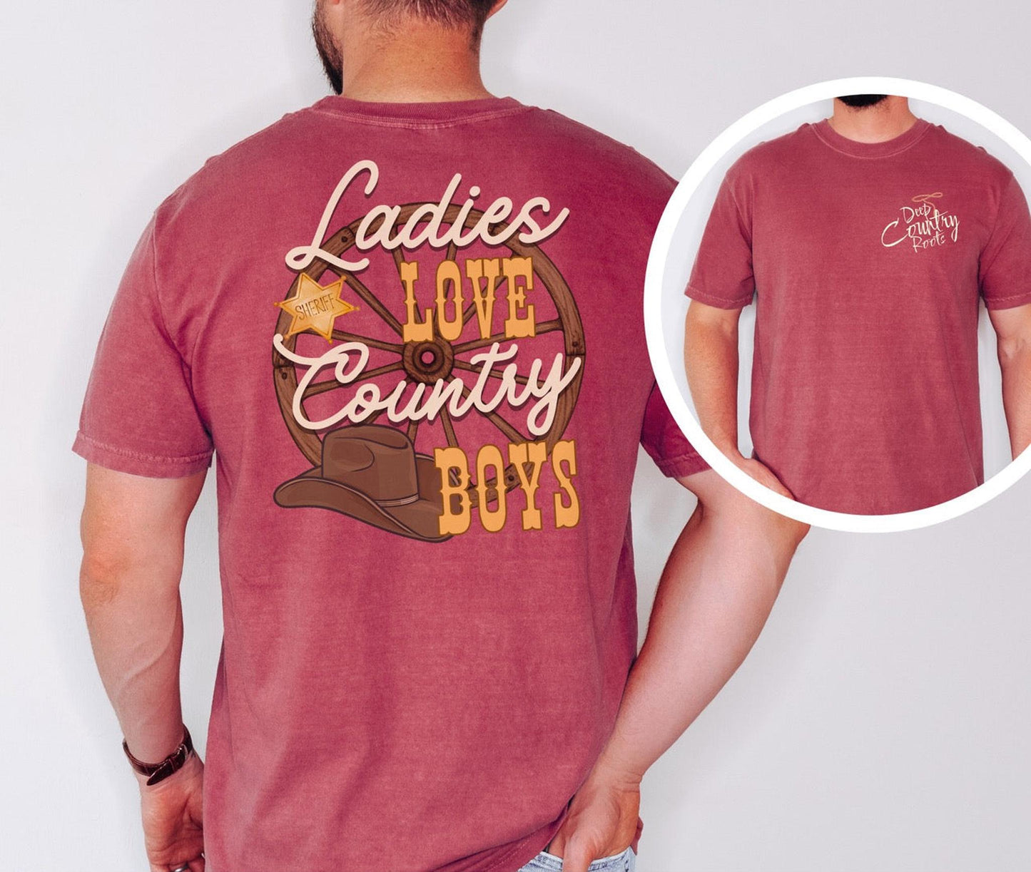 Ladies love country boys t shirt unisex hotsweettees country music shirt country boy gift for dad deep country roots cowboy hat sheriff badge wagon wheel back design free shipping birthday gift dad and son matching shirts