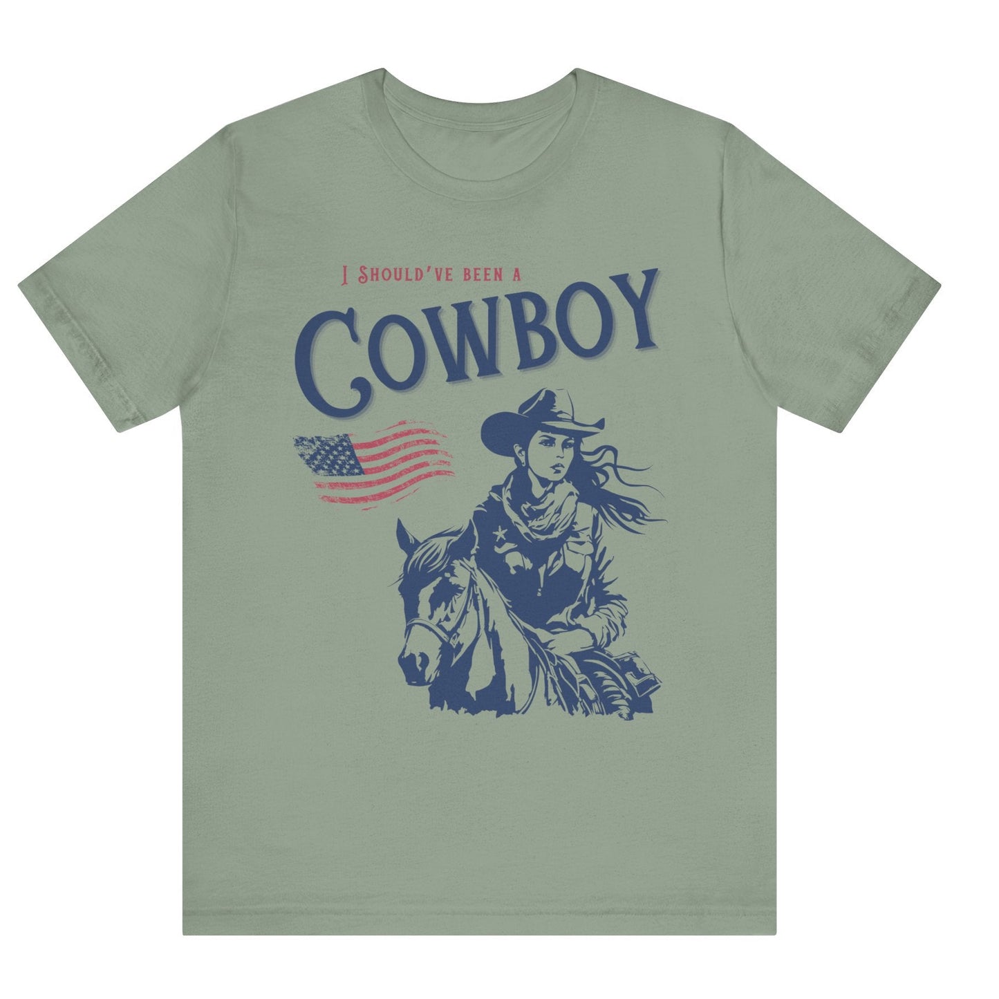 Should’ve been a cowboy t shirt heather ice blue womens shirt cowgirl gift country girl Christmas gift hot sweet teesToby Keith cowboy song free shipping cowboy t shirt Sage