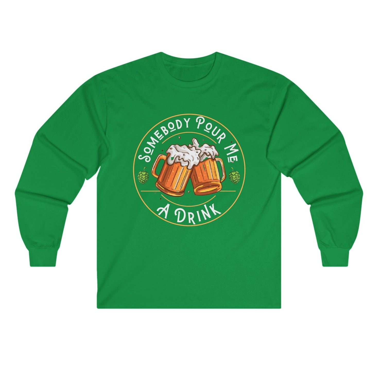 Somebody pour me a drink t shirt beer drinker gift beer drinking t shirt Christmas gift post Malone song tshirt weekend warrior drinking tshirt free shipping hot sweet tees Gift birthday st Patrick’s day drinking theme Long sleeve
