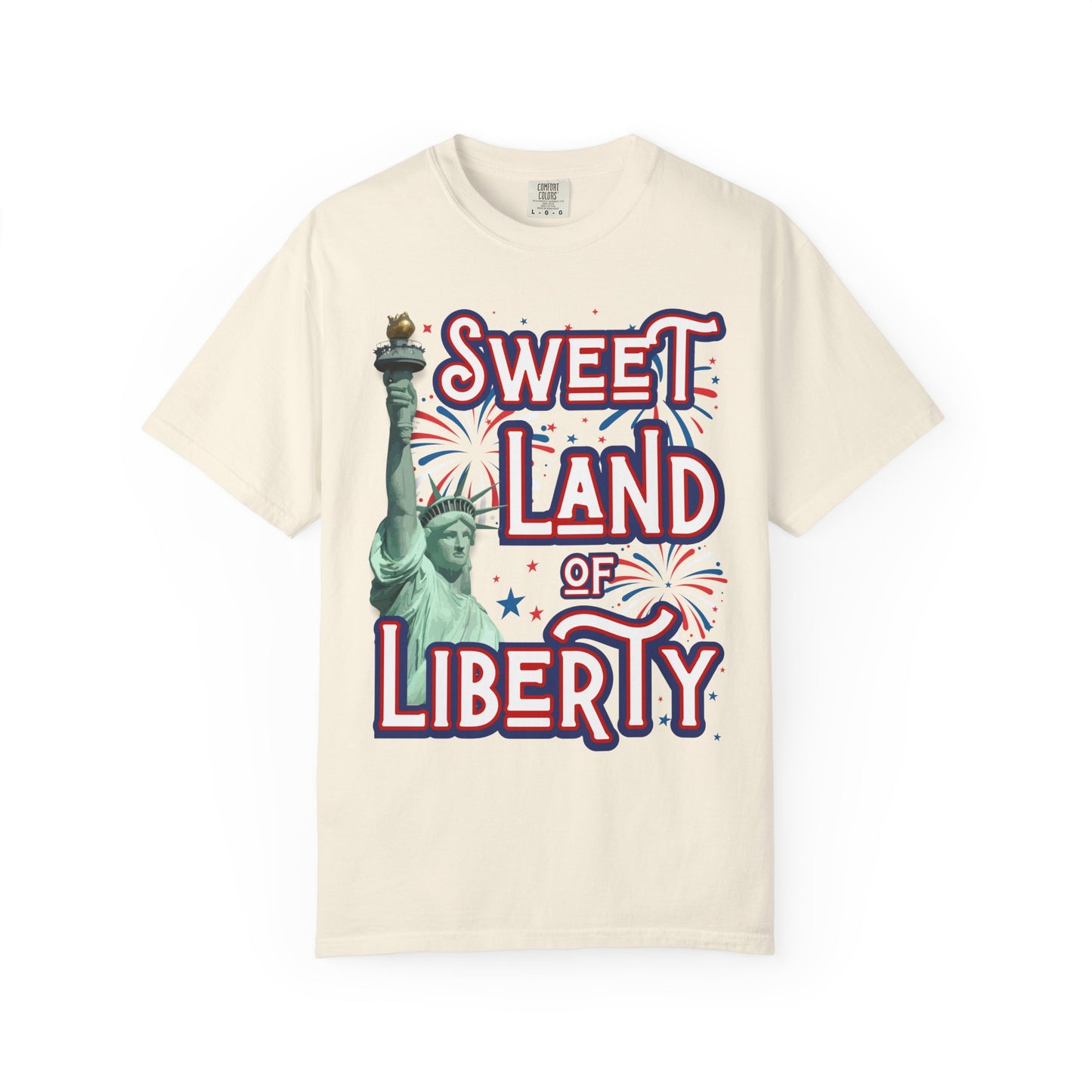 Sweet land of liberty comfort colors Statue of Liberty USA hot sweet tees free shipping patriotic USA america first birthday Father’s Day gift southern values trump 47 comfort colors t shirt tee women tee men tee Ivory