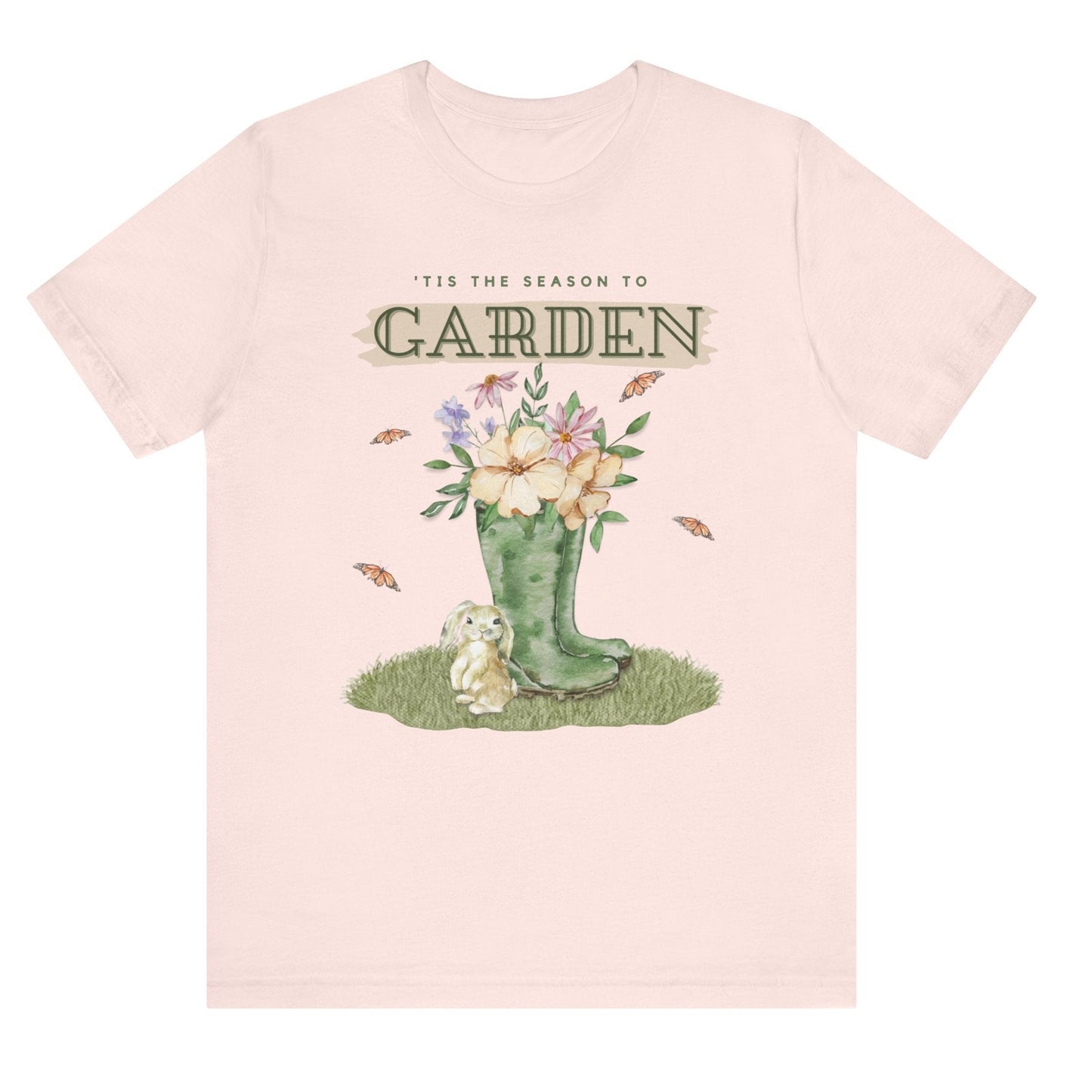 Tis the season to garden hotsweettees spring time gardening gardener gift free shipping unisex soft spring t shirt spring bunny rain boots butterflies watercolor flowers Gift garden spring time pastels Easter bunny Pink white bunny