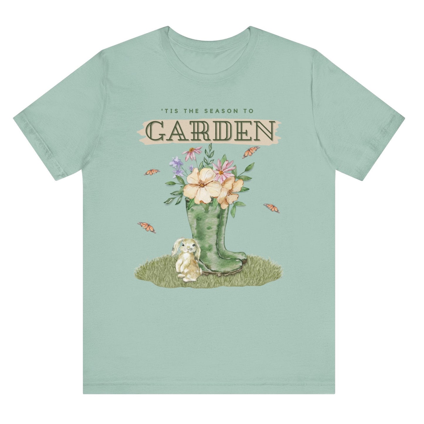 Tis the season to garden hotsweettees spring time gardening gardener gift free shipping unisex soft spring t shirt spring bunny rain boots butterflies watercolor flowers Gift garden spring time pastels Easter bunny White bunny dusty blue
