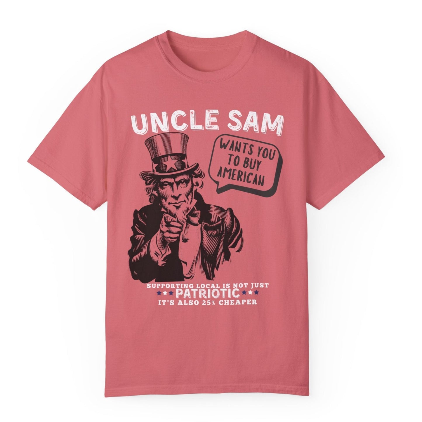 Uncle Sam wants you to buy American tariffs trump 2025 USA patriotic unisex t shirt hotsweettees red white and blue support American businesses Elon musk hot sweet tees patriotic man birthday gift military gun owners second amendment america is back USA trump president Uncle Sam wants you Uncle Sam baby blue unisex t shirt comfort colors free shipping hot sweet tees buy local buy American tariffs Watermelon