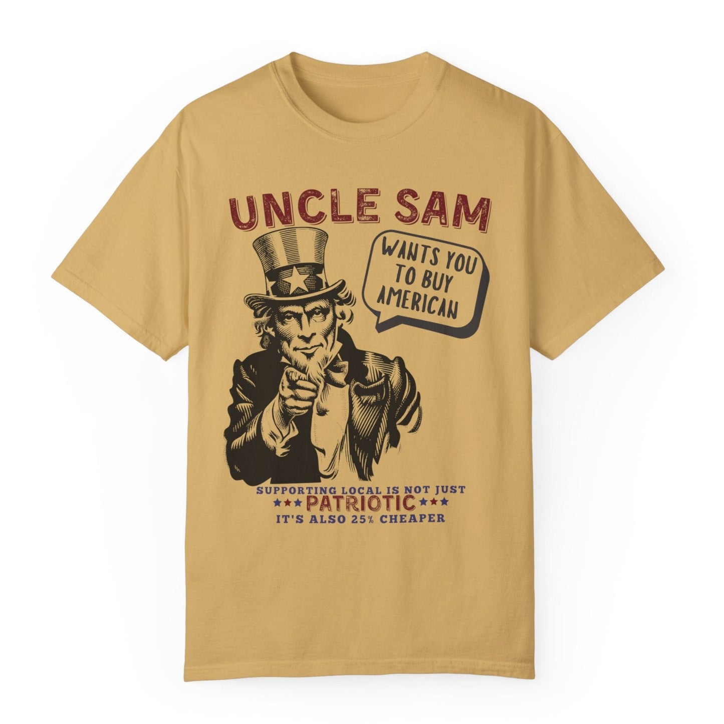 Uncle Sam wants you to buy American tariffs trump 2025 USA patriotic unisex t shirt hotsweettees red white and blue support American businesses Elon musk hot sweet tees patriotic man birthday gift military gun owners second amendment america is back USA trump president Uncle Sam wants you Uncle Sam baby blue unisex t shirt comfort colors free shipping hot sweet tees buy local buy American tariffs