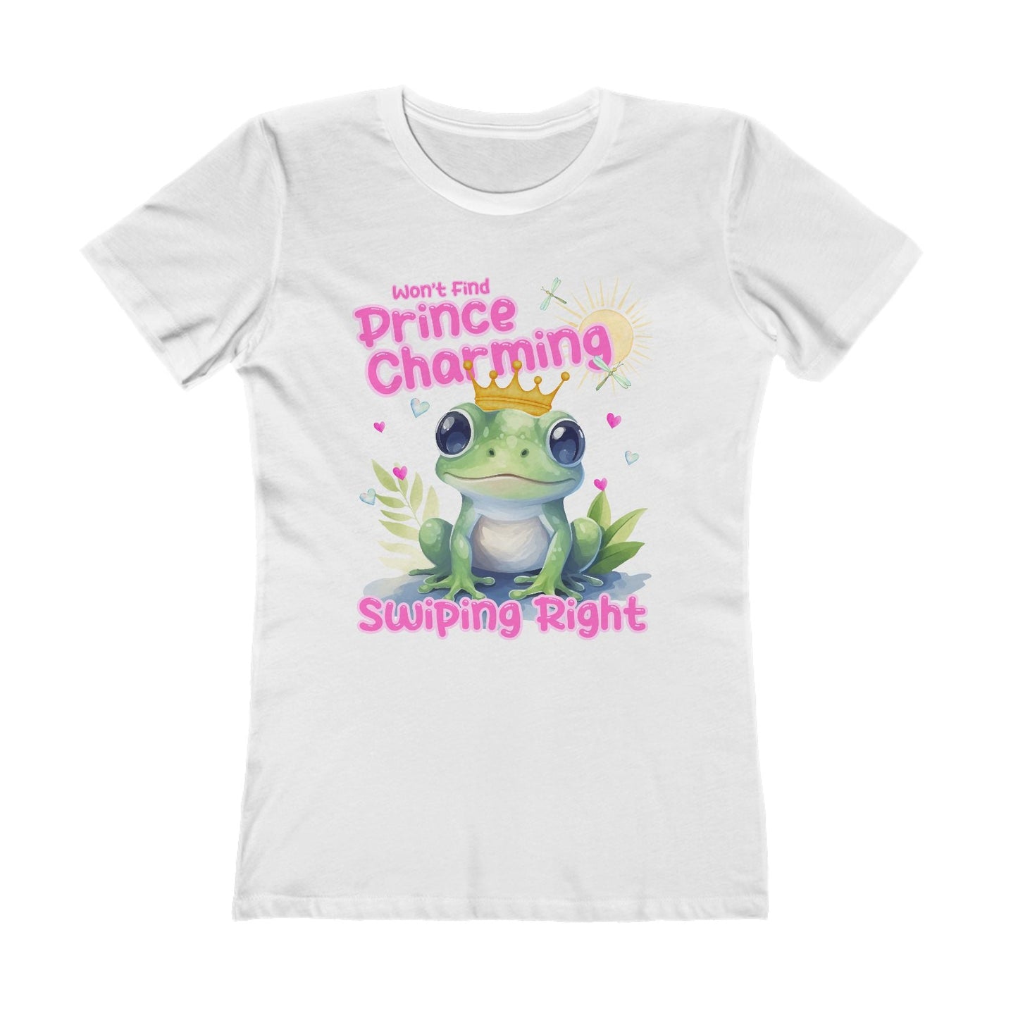 Won’t find Prince Charming swiping right womens t shirt dating apps single ladies birthday gift frog Prince pink hearts hot sweet tees next level 3900 women’s tee