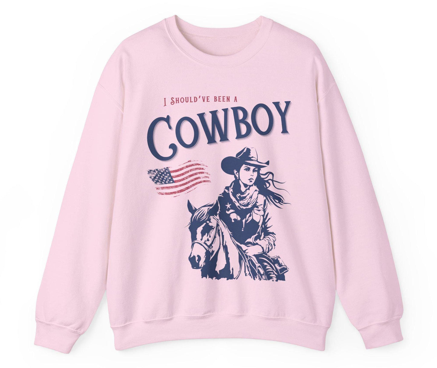 Should’ve Been a Cowboy Sweatshirt Country Music Themed Gift Cowgirl Sweater Country Music Lovers Gift Horse Lovers Gift Soft Cozy Pullover