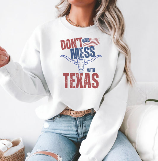 Don’t Mess with Texas Pullover Sweatshirt Long Horn Texas Themed Sweater Texas Lovers Sweater Patriot Themed Sweatshirt State Theme Pullover