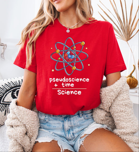 Pseudoscience plus time equals science hot sweet tees science t shirt science teacher Einstein themed theory of relativity gift free shipping unisex t shirt nerdy shirt quantum theory Engineer t shirt college science college student teacher  Red