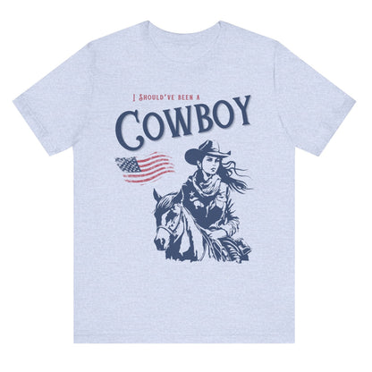 Should’ve been a cowboy t shirt heather ice blue womens shirt cowgirl gift country girl Christmas gift hot sweet teesToby Keith cowboy song free shipping cowboy t shirt H prism blue