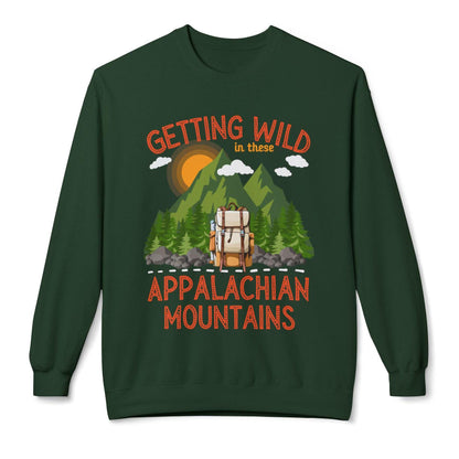 Getting wild in these Appalachian mountains unisex sweatshirt pull over sweater  hiking themed sweater hiking lovers gift mountain climbing themed gift Appalachian trail hikers gift Hot sweet tees mountain hiker mountain themed women’s gift southern pride north Georgia free shipping